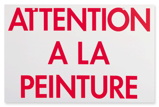 PANNEAU - ATTENTION À LA PEINTURE